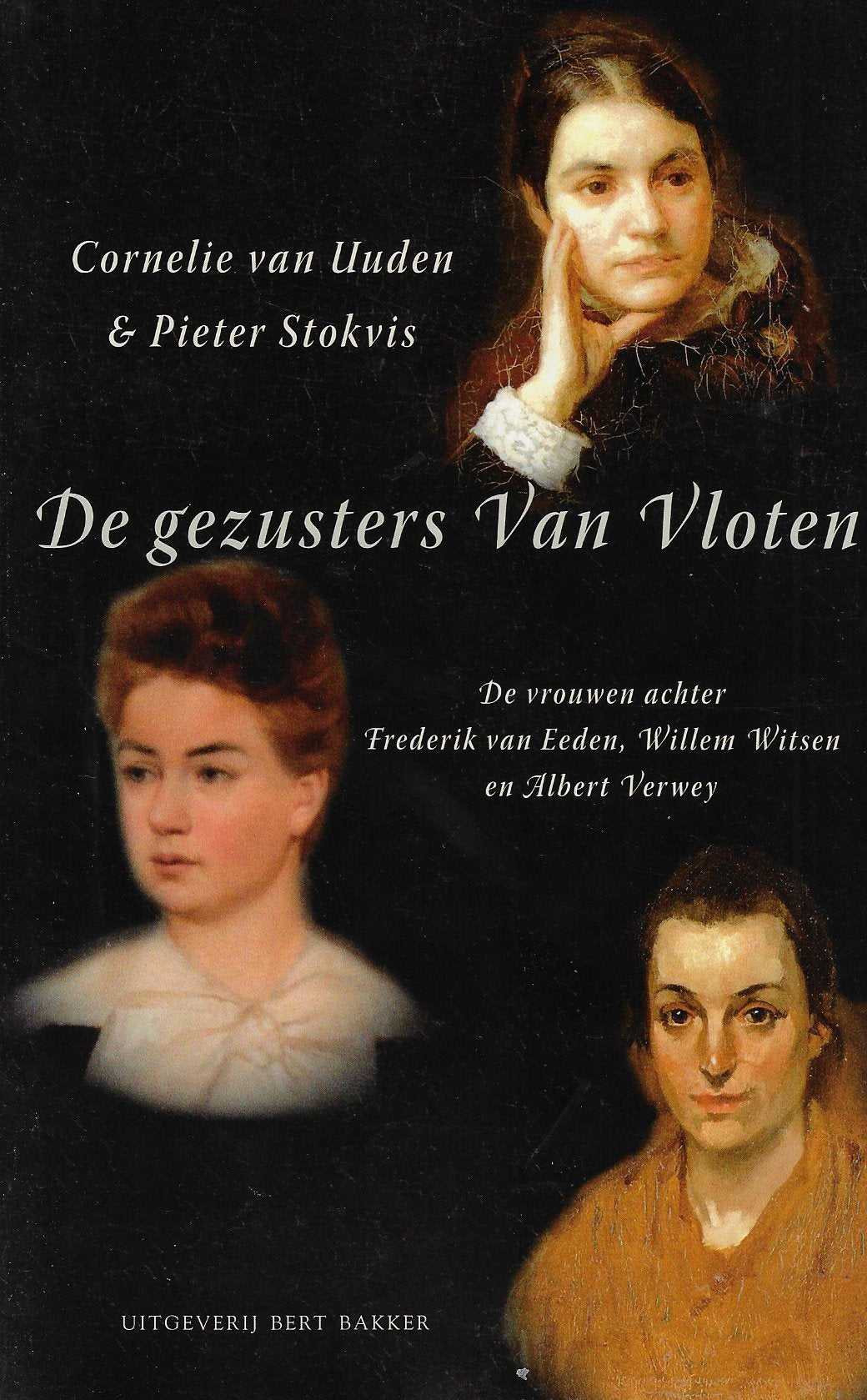 Omslag van De gezusters Van Vloten / de vrouwen achter Frederik van Eeden, Willem Witsen en Albert Verwey, tweedehands boek bij Boekhandel Bloks