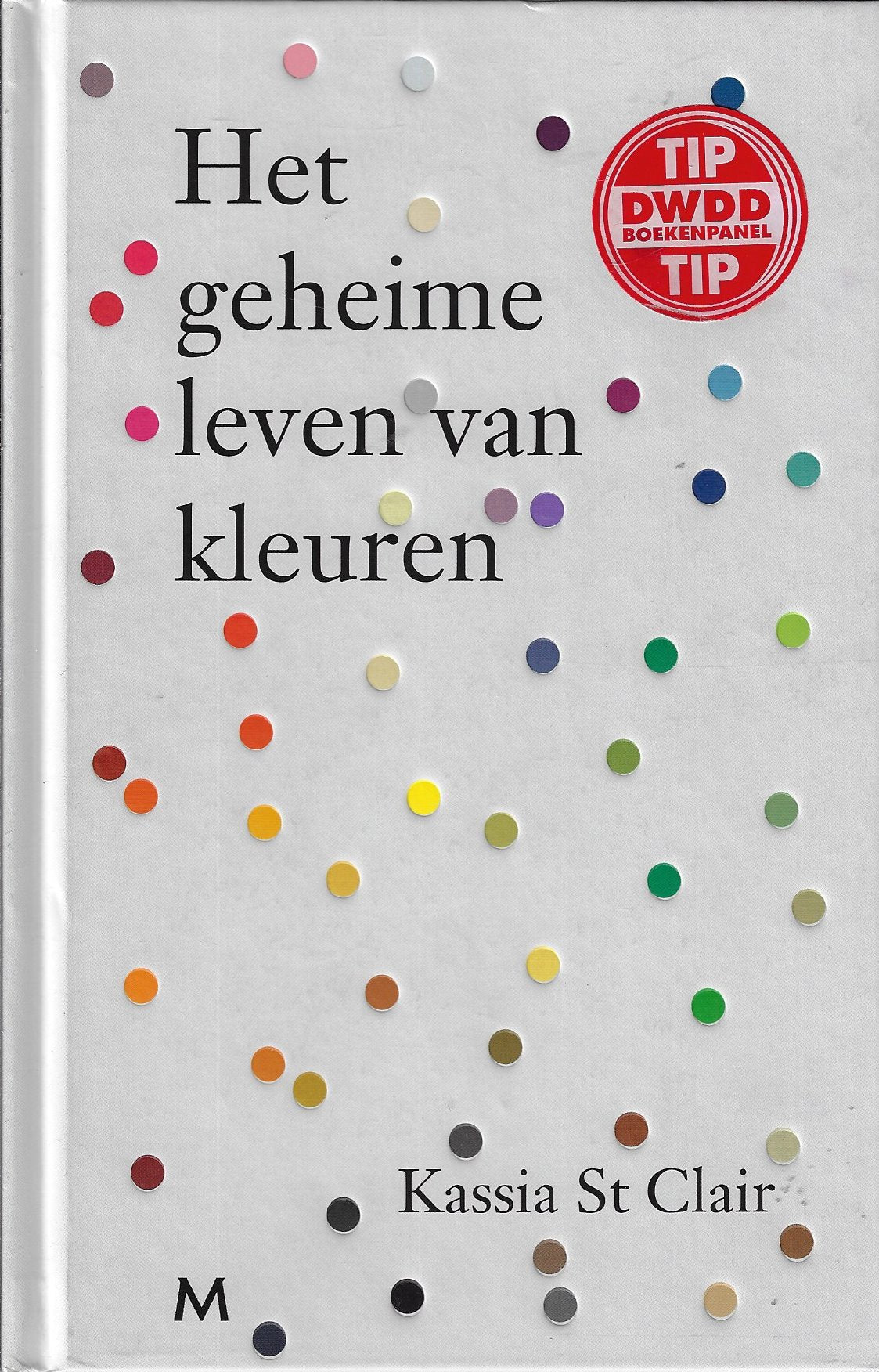 Omslag van Het geheime leven van kleuren, tweedehands boek bij Boekhandel Bloks