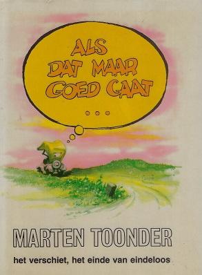 Omslag van Als dat maar goed gaat, tweedehands boek bij Boekhandel Bloks