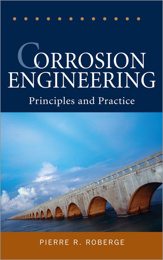 Omslag van Corrosion Engineering / Principles and Practice, tweedehands boek bij Boekhandel Bloks