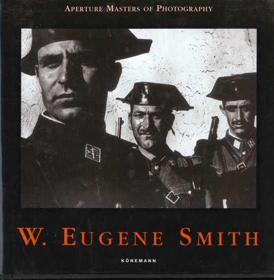 Omslag van W. Eugene Smith - Aperture Masters of Photography door W. Eugene Smith, tweedehands boek bij Boekhandel Bloks