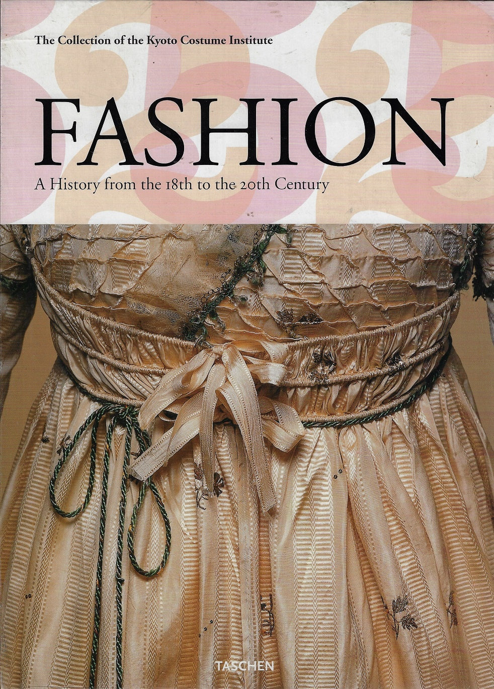 Omslag van Fashion. A History from the 18th to the 20th century, tweedehands boek bij Boekhandel Bloks