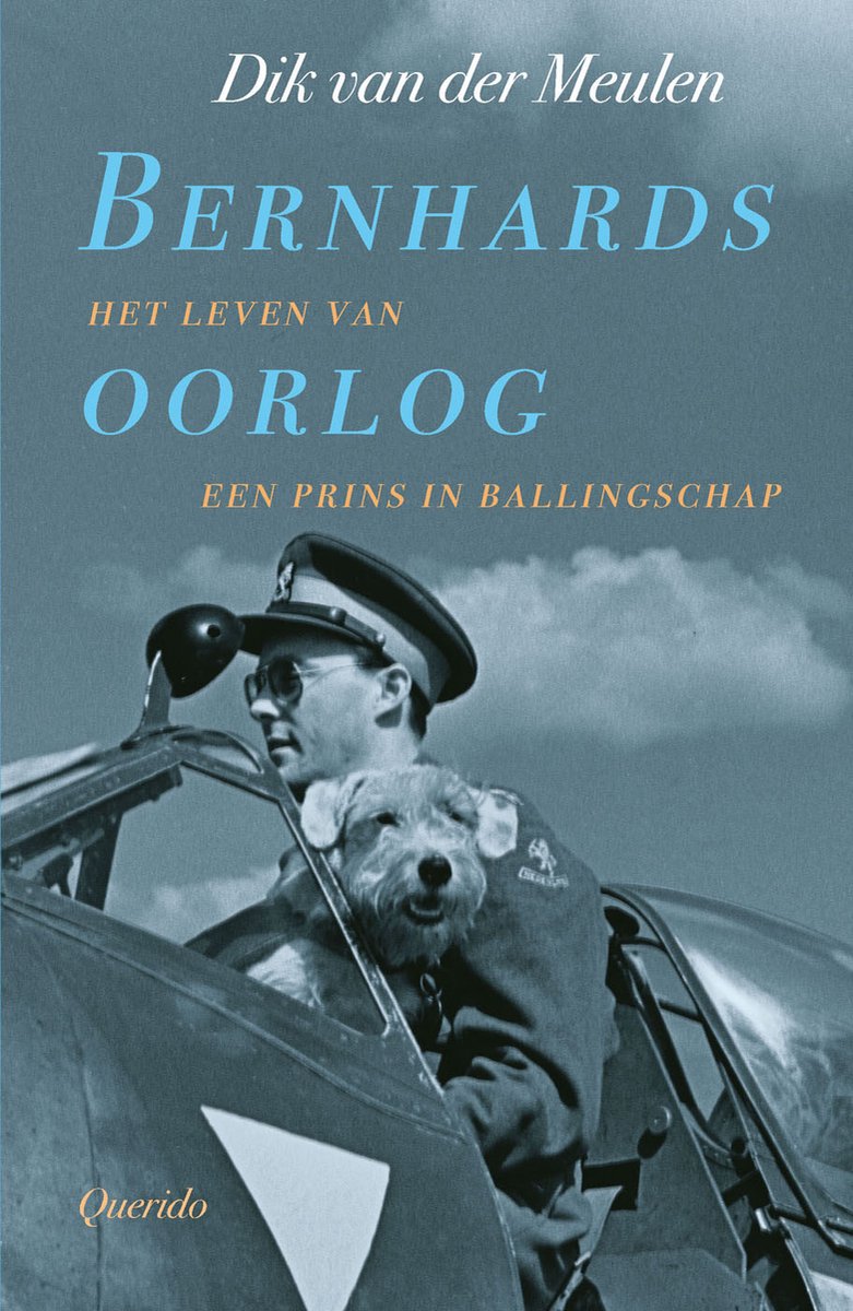 Omslag van Bernhards oorlog door Dik van der Meulen, tweedehands boek bij Boekhandel Bloks