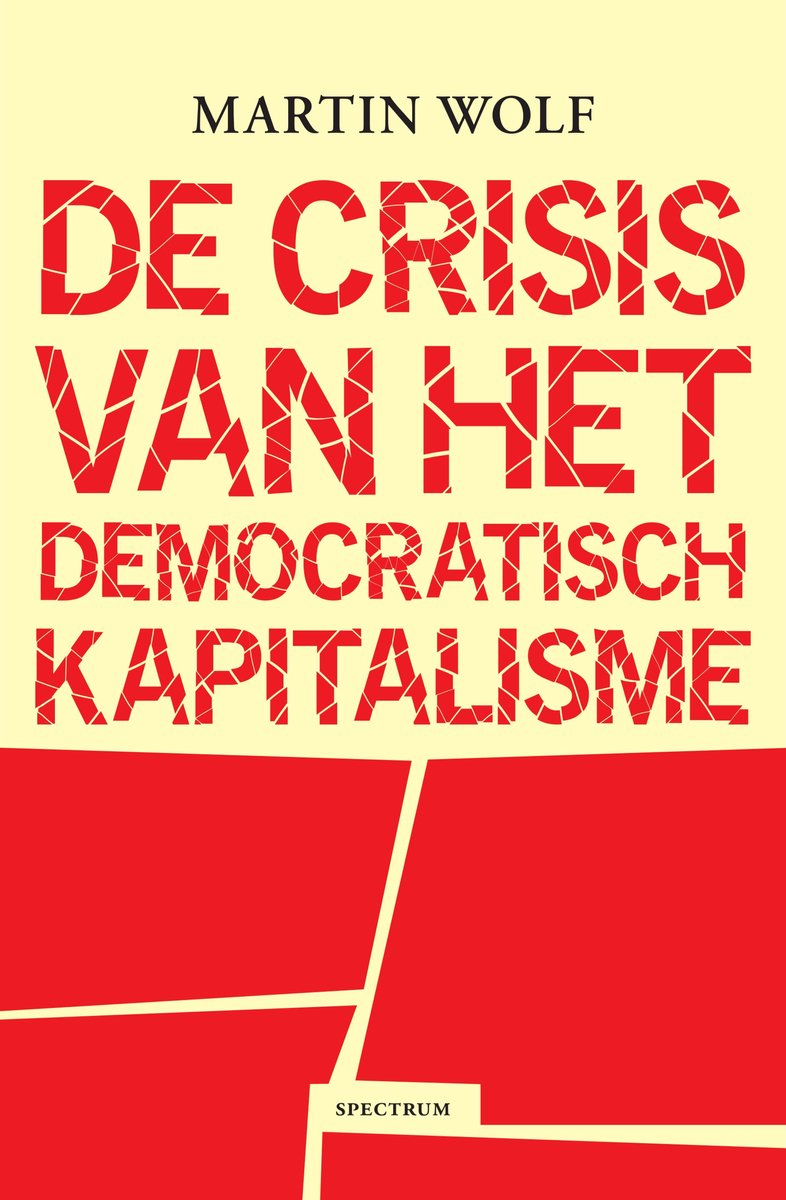 Omslag van De crisis van het democratisch kapitalisme door Martin Wolf, tweedehands boek bij Boekhandel Bloks