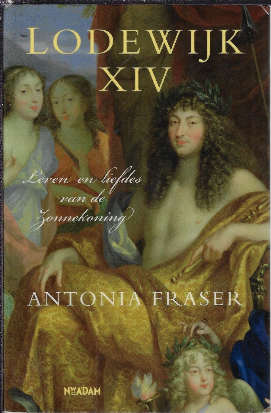 Omslag van Lodewijk Xiv door Antonia Fraser, tweedehands boek bij Boekhandel Bloks