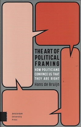Omslag van The Art of Political Framing door Hans de, tweedehands boek bij Boekhandel Bloks