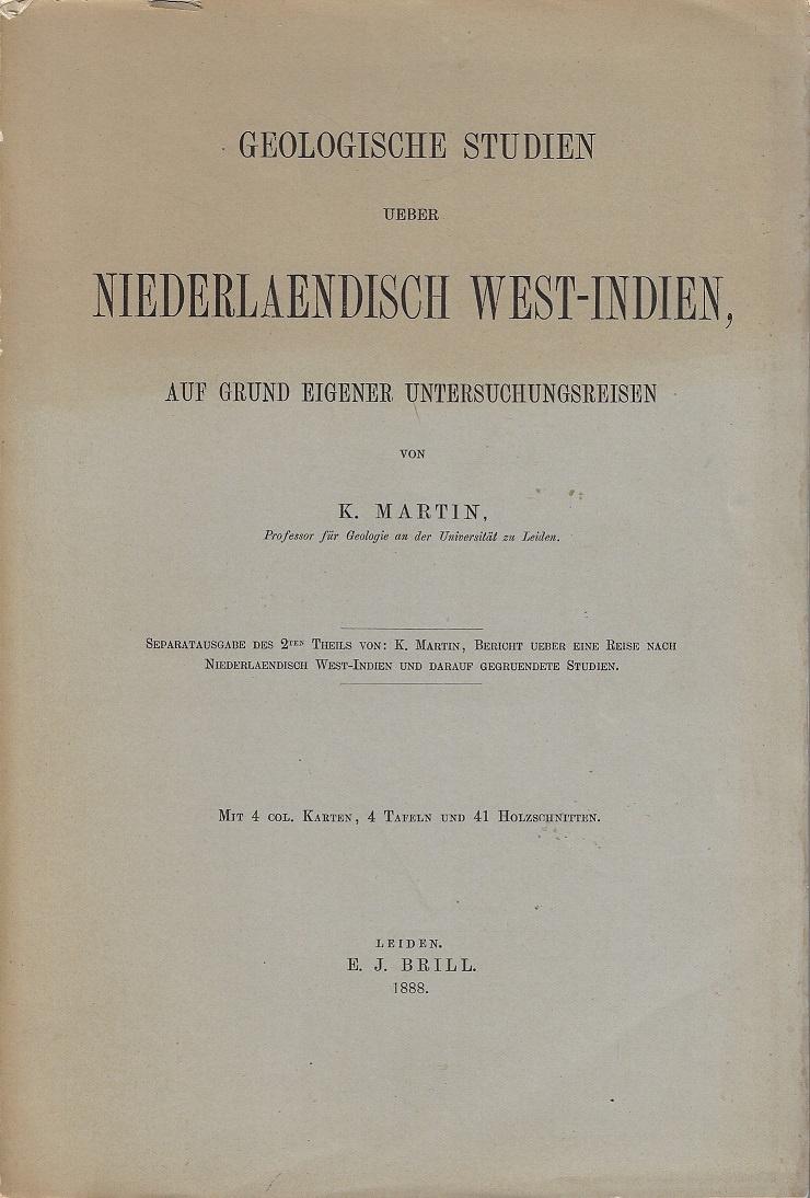 Omslag van Geologische Studien ueber Niederlaendisch West-Indien, auf Grund eigener Untersuchungsreisen, tweedehands boek bij Boekhandel Bloks