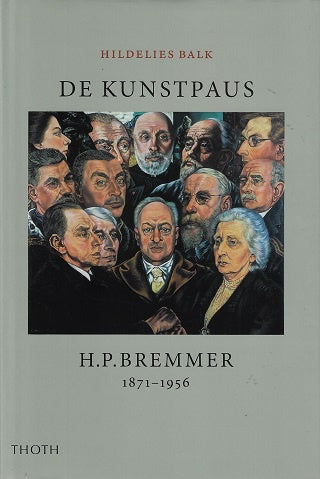 Omslag van De Kunstpaus H.P. Bremmer 1871-1956, tweedehands boek bij Boekhandel Bloks