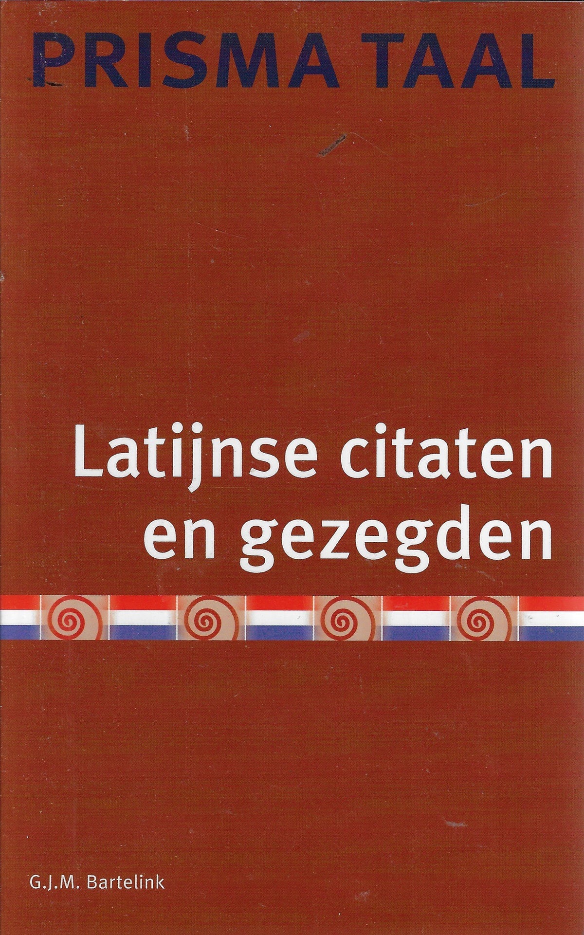 Omslag van Prisma Taal: Latijnse citaten en gezegden door G. J. M. Bartelink, tweedehands boek bij Boekhandel Bloks