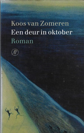 Omslag van Een deur in oktober door Koos van Zomeren, tweedehands boek bij Boekhandel Bloks