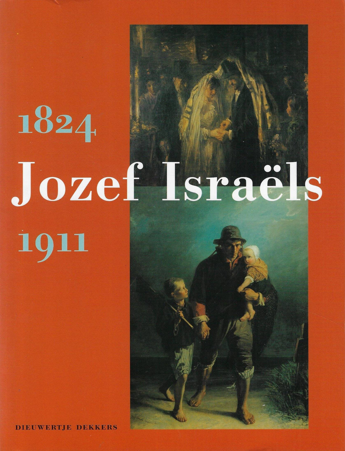 Omslag van Jozef Israels 1824-1911 Nederlandse editie, tweedehands boek bij Boekhandel Bloks