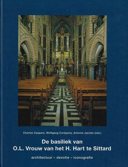Omslag van De basiliek van O.L. Vrouw van het H. Hart te Sittard, tweedehands boek bij Boekhandel Bloks