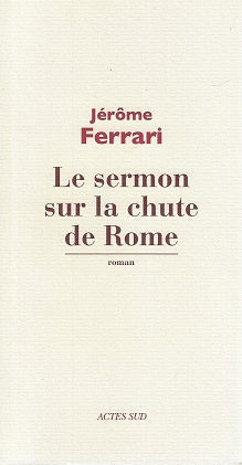 Omslag van Le sermon sur la chute de Rome, tweedehands boek bij Boekhandel Bloks