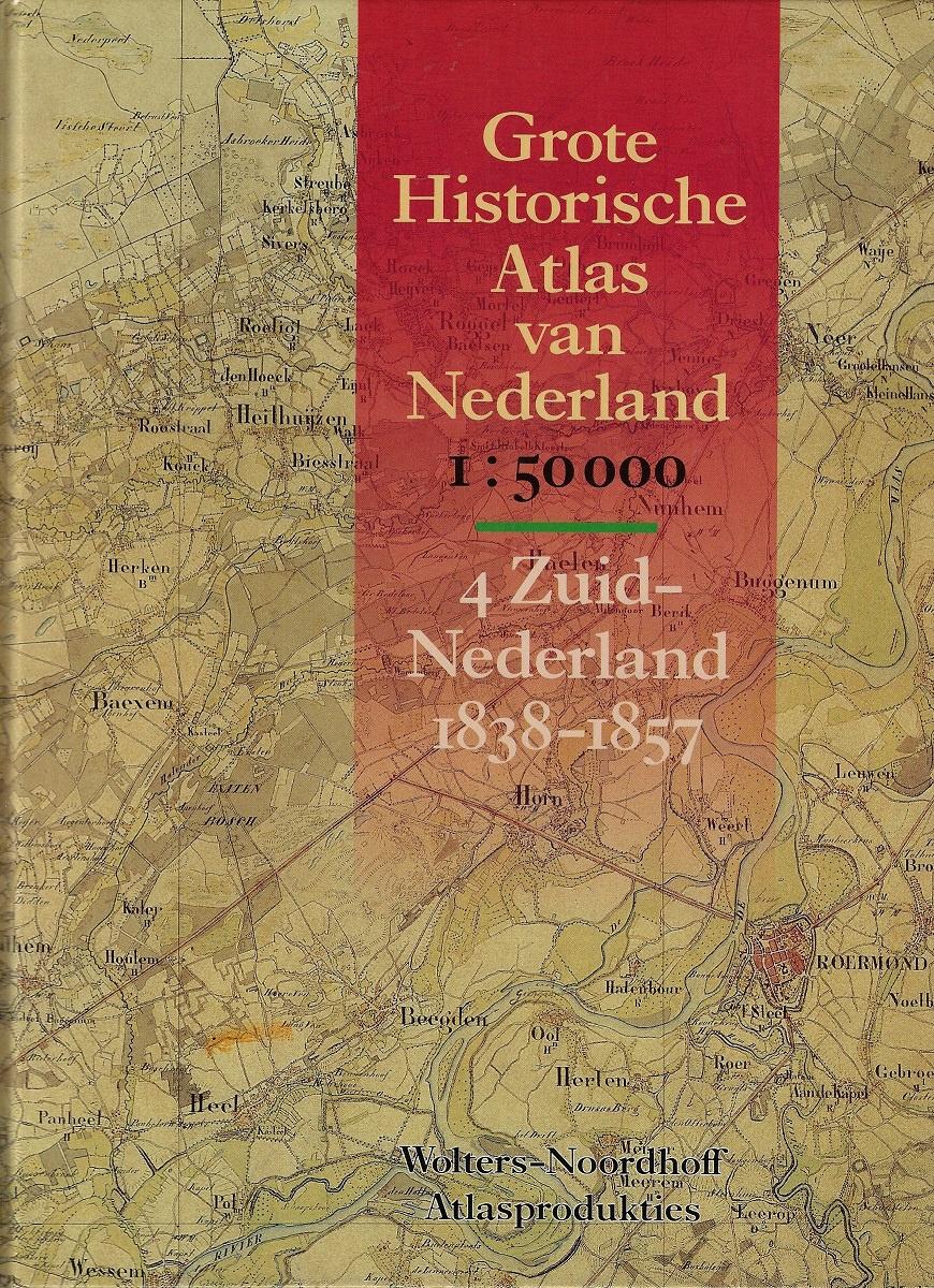 Omslag van Grote historische atlas nederland / 4e deel Zuid-Nederland, tweedehands boek bij Boekhandel Bloks