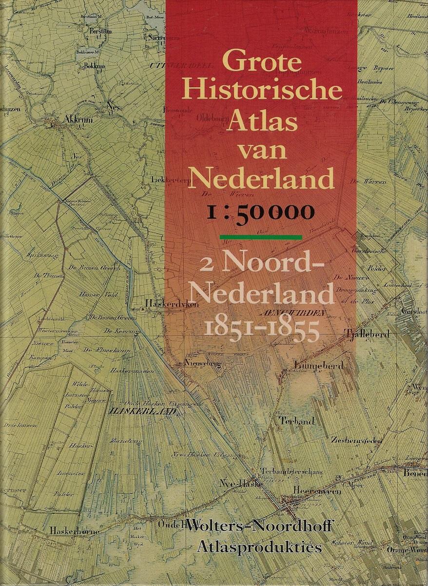 Omslag van Grote historische atlas nederland / 2e deel Noord Nederland, tweedehands boek bij Boekhandel Bloks