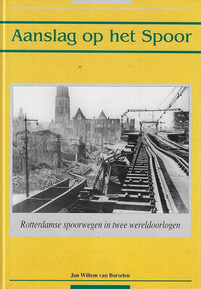 Omslag van Aanslag op het Spoor, tweedehands boek bij Boekhandel Bloks