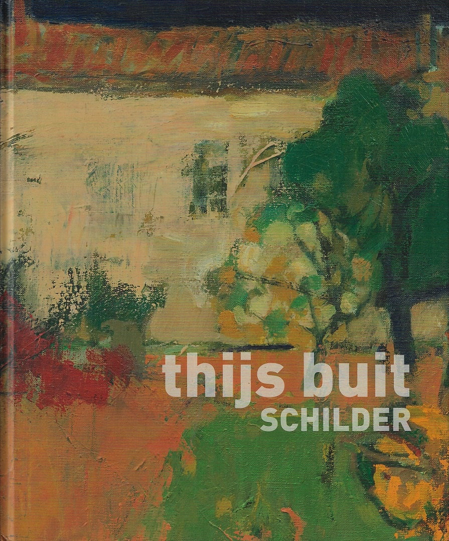 Omslag van Thijs Buit - schilder, tweedehands boek bij Boekhandel Bloks