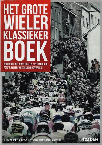 Omslag van Grote wielerklassiekerboek door Léon de, tweedehands boek bij Boekhandel Bloks