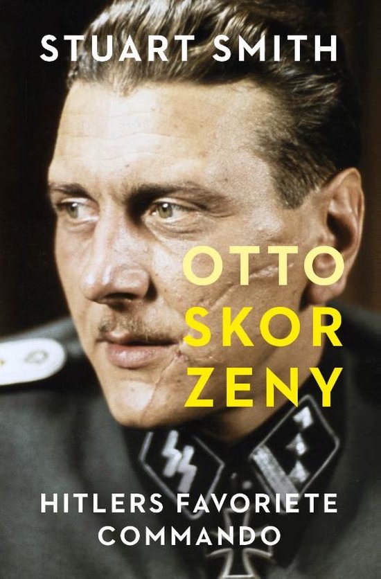 Omslag van Otto Skorzeny / Hitlers favoriete commando, tweedehands boek bij Boekhandel Bloks