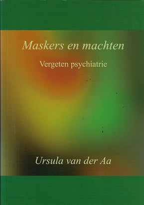 Omslag van Maskers en machten door Ursula van der Aa, tweedehands boek bij Boekhandel Bloks