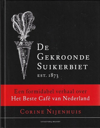Omslag van De Gekroonde Suikerbiet, tweedehands boek bij Boekhandel Bloks