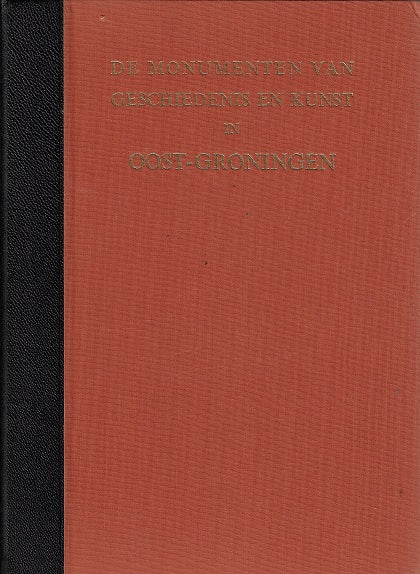 Omslag van De monumenten van geschiedenis en kunst in Oost-Groningen, tweedehands boek bij Boekhandel Bloks