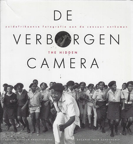 Omslag van De verborgen camera door Gideon Mendel, tweedehands boek bij Boekhandel Bloks
