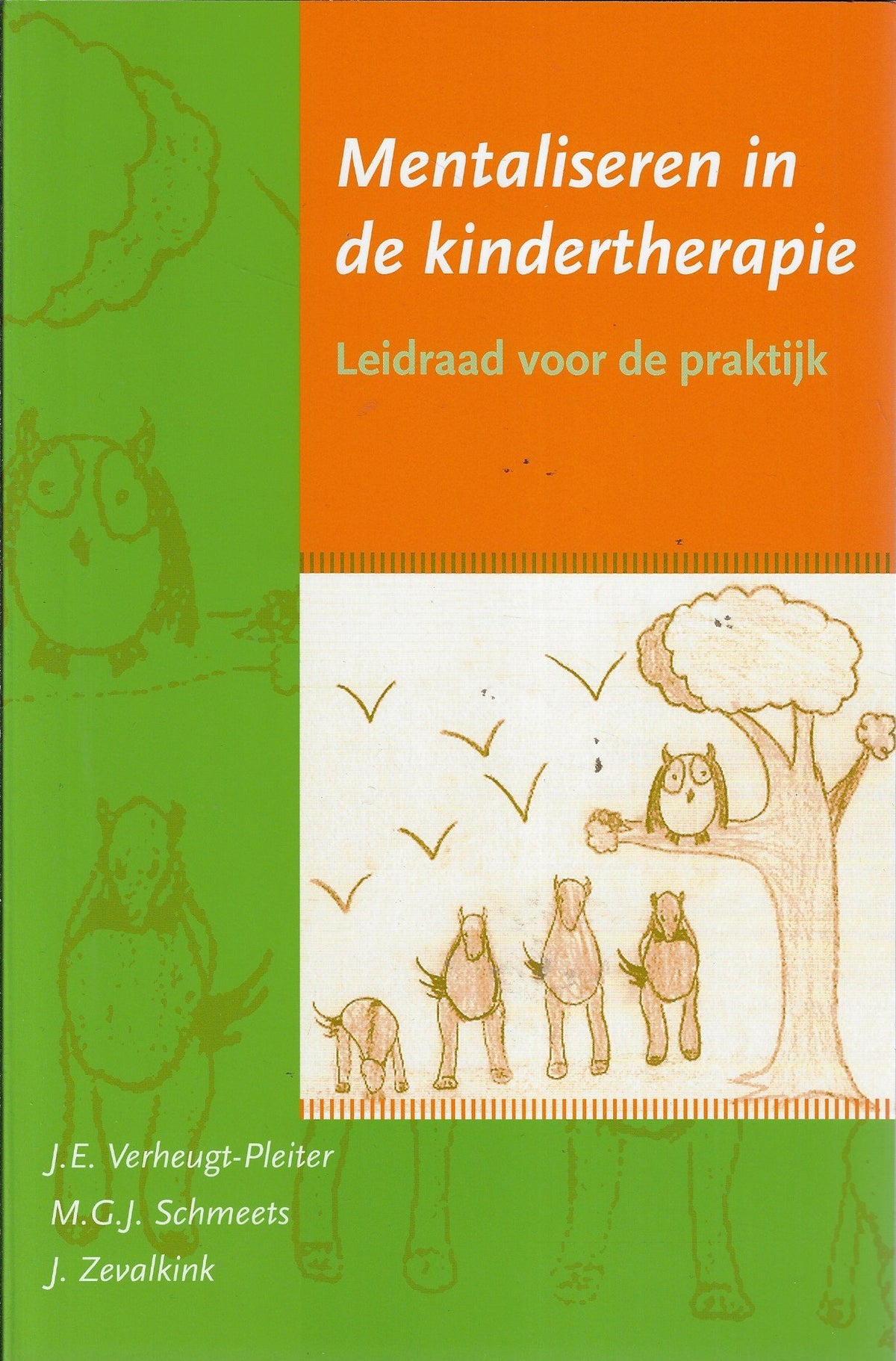 Omslag van Mentaliseren in de kindertherapie / leidraad voor de praktijk, tweedehands boek bij Boekhandel Bloks