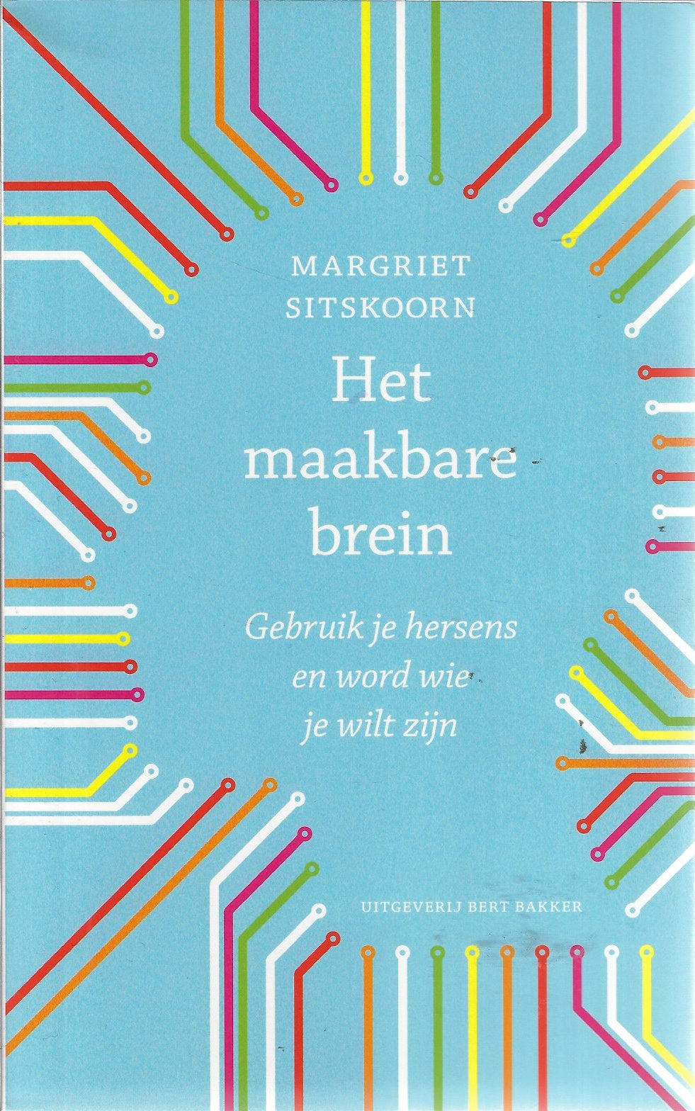 Omslag van Het maakbare brein / Gebruik je hersens en word wie je wilt zijn, tweedehands boek bij Boekhandel Bloks
