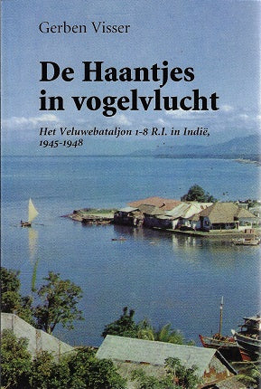 Omslag van De Haantjes in vogelvlucht door Gerben Visser, tweedehands boek bij Boekhandel Bloks