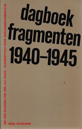Omslag van Dagboekfragmenten 1940-1945, tweedehands boek bij Boekhandel Bloks