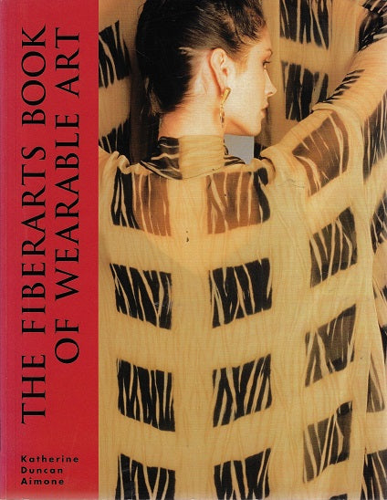 Omslag van The fiberarts book of wearable art, tweedehands boek bij Boekhandel Bloks