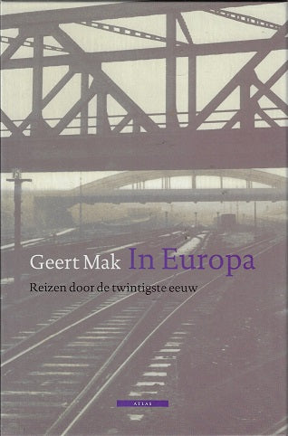 Omslag van In Europa door Geert Mak, tweedehands boek bij Boekhandel Bloks