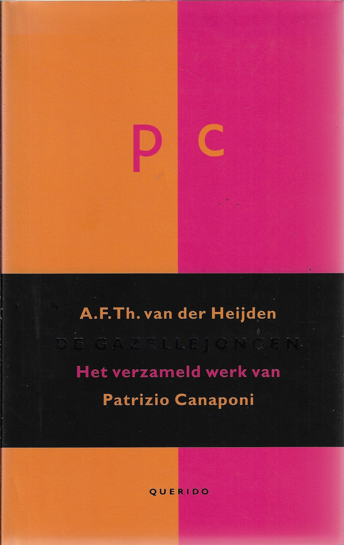 Omslag van De Gazellejongen / het verzameld werk van Patrizio Canaponi door A.F.Th. van der, tweedehands boek bij Boekhandel Bloks