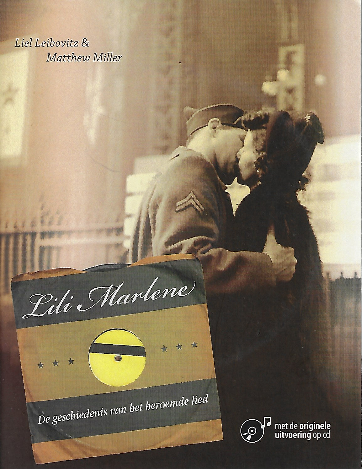 Omslag van Lili Marlene / de geschiedenis van het beroemde lied, tweedehands boek bij Boekhandel Bloks
