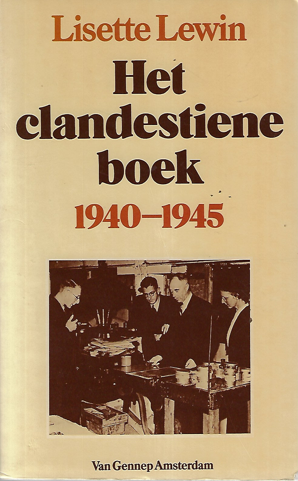 Omslag van Clandestiene boek 1940-1945, tweedehands boek bij Boekhandel Bloks