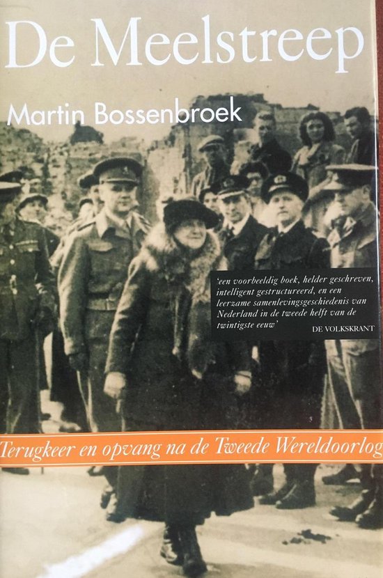 Omslag van De Meelstreep / terugkeer en opvang na de Tweede Wereldoorlog, tweedehands boek bij Boekhandel Bloks