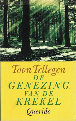 Omslag van De genezing van de krekel, tweedehands boek bij Boekhandel Bloks