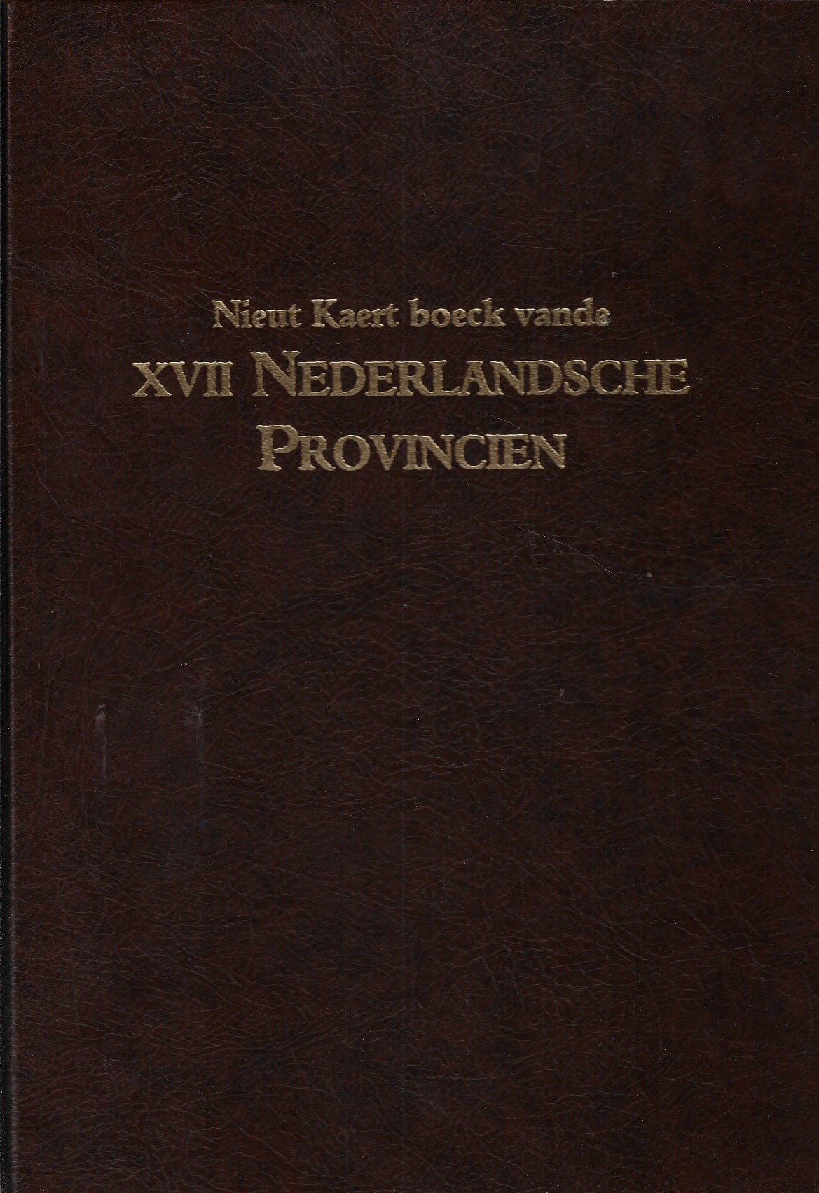 Omslag van Nieut Kaert boeck vande XVII Nederlandsche Provincien door H.A.M. van der, tweedehands boek bij Boekhandel Bloks