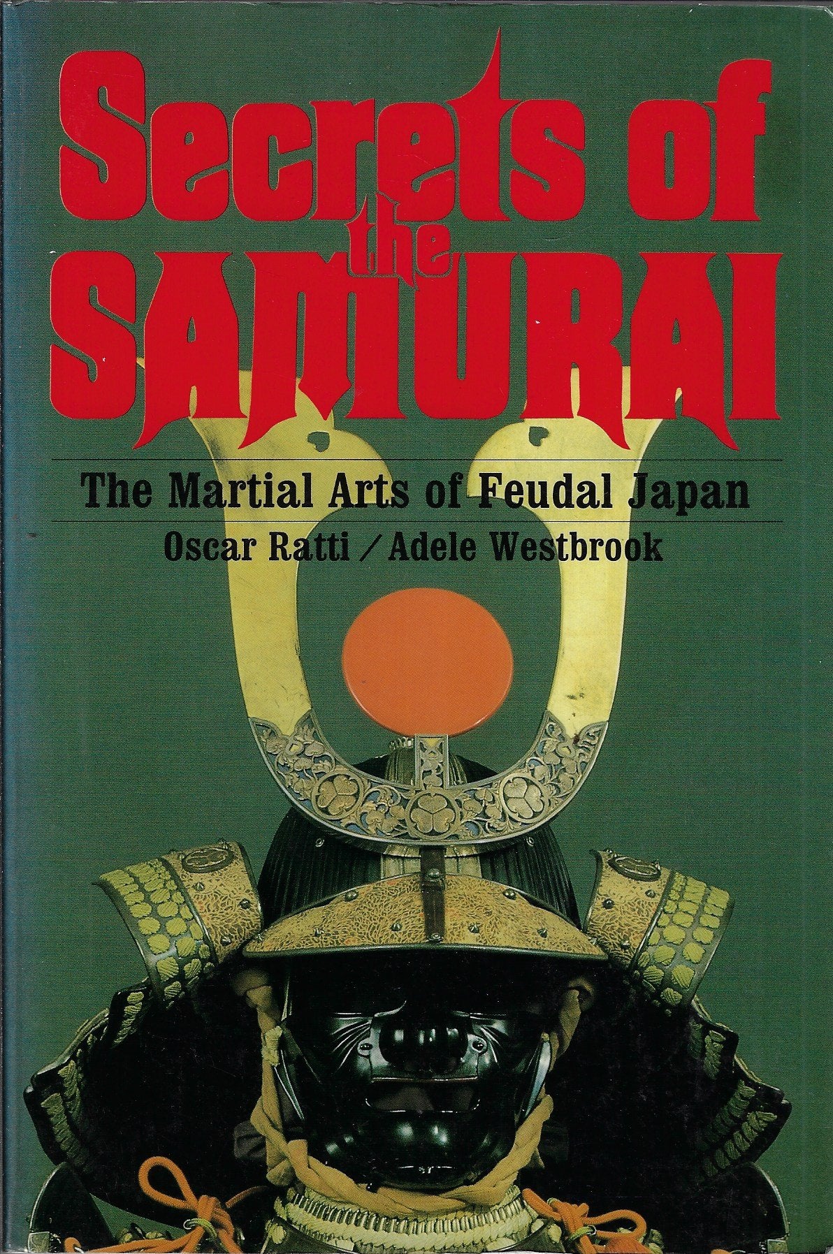 Omslag van Secrets of the Samurai / A Survey of the Martial Arts of Feudal Japan, tweedehands boek bij Boekhandel Bloks