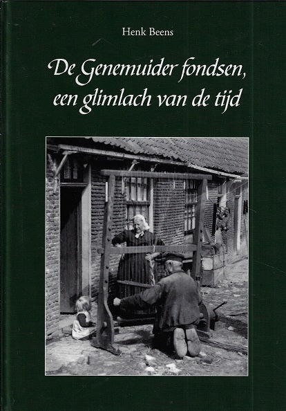 Omslag van De Genemuider fondsen, een glimlach van de tijd door Henk Beens, tweedehands boek bij Boekhandel Bloks