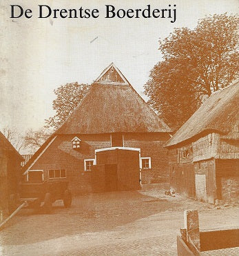 Omslag van De Drentse Boerderij door L. de Jong, tweedehands boek bij Boekhandel Bloks