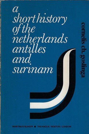 Omslag van a short history of the netherlands antilles and surinam, tweedehands boek bij Boekhandel Bloks