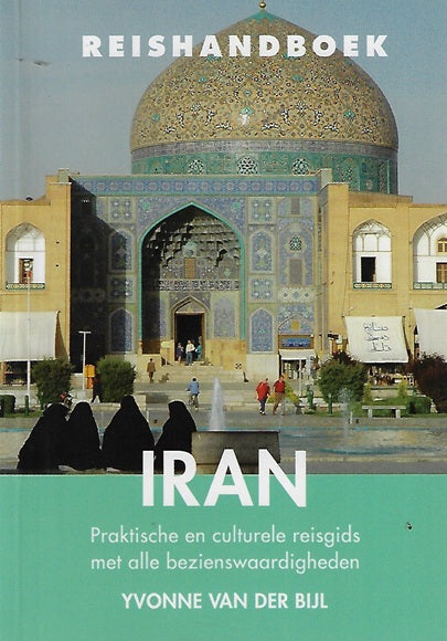Omslag van Reishandboek Iran door Yvonne van der, tweedehands boek bij Boekhandel Bloks