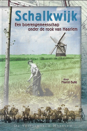 Omslag van Schalkwijk, tweedehands boek bij Boekhandel Bloks