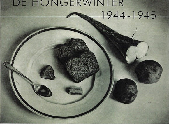 Omslag van De hongerwinter 1944-1945 door R. van, tweedehands boek bij Boekhandel Bloks