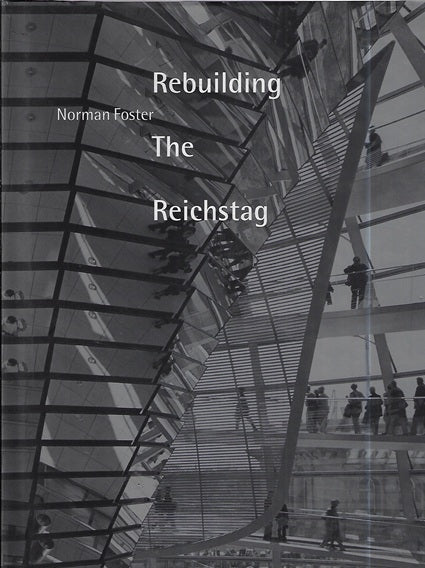Omslag van Rebuilding the Reichstag, tweedehands boek bij Boekhandel Bloks