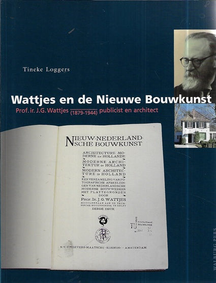 Omslag van Wattjes en de Nieuwe Bouwkunst, tweedehands boek bij Boekhandel Bloks
