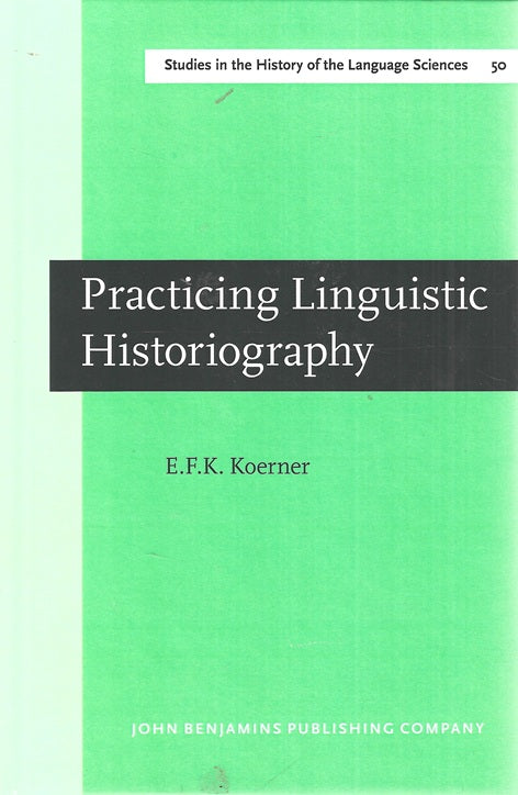 Omslag van Practicing linguistic historiography, tweedehands boek bij Boekhandel Bloks