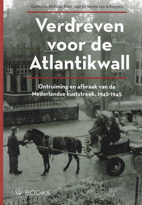 Omslag van Verdreven voor de Atlantikwall door Steven van, tweedehands boek bij Boekhandel Bloks